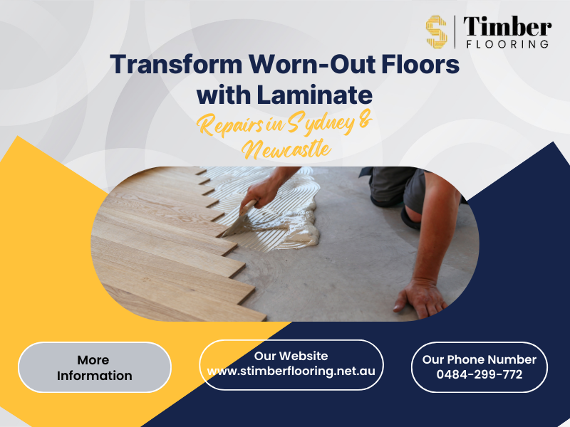Transform Wornout Floors with Laminate Repairs in Sydney & Newcastle